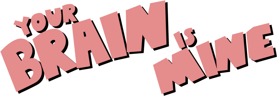 Your Brain is Mine logo